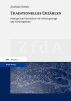 Traditionelles Erzahlen: Beitrage Zum Verstandnis Von Nibelungensage Und Nibelungenlied (Zeitschrift fur deutsches Altertum und deutsche Literatur - Beihefte, 20) 3777624071 Book Cover