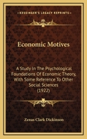 Economic Motives 1164627937 Book Cover
