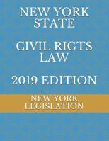 New York State Civil Rigts Law 2019 Edition 1093485175 Book Cover