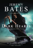 Dark Hearts: A Collection of Four Novellas 099409602X Book Cover