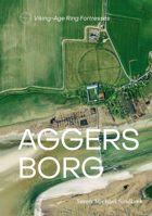 Aggersborg: Viking-Age Ring Fortresses II 877597634X Book Cover