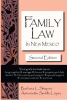 Family Law in New Mexico 0963217348 Book Cover