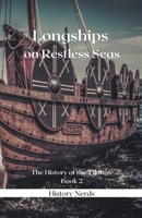 Longships on Restless Seas B0BQ3TR394 Book Cover