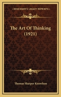 The Art Of Thinking 1164864602 Book Cover