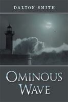 Ominous Wave 1984552635 Book Cover