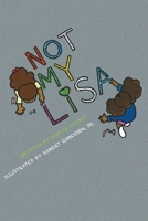 Not My Lisa 1734094567 Book Cover