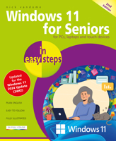 Windows 11 for Seniors in easy steps: Covers the Windows 11 2024 Update 1787910229 Book Cover