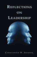 Reflections on Leadership 1499604858 Book Cover