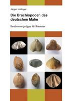 Die Brachiopoden des deutschen Malm: Bestimmungstipps für Sammler 3746081718 Book Cover