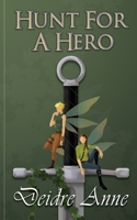 Hunt For A Hero B0B8LZYW41 Book Cover