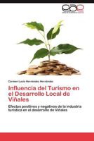 Influencia del Turismo En El Desarrollo Local de Vinales 3845493097 Book Cover