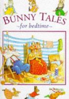 Bunny Tales for Bedtime 1855915707 Book Cover