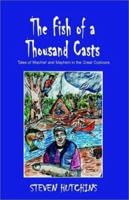 The Fish of a Thousand Casts 1401054919 Book Cover