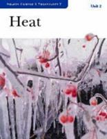 Nelson Science And Technology 7: Unit 2: Heat - Student Resource 0176120025 Book Cover