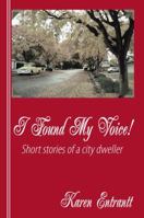 I Found My Voice 0982332807 Book Cover