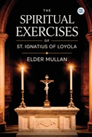 The Spiritual Exercises of St. Ignatius of Loyola 9373680196 Book Cover