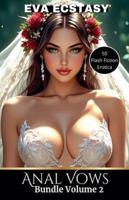 Anal Vows - Anal Bundles Volume 2 (Flash Erotica - Anal Bundles) B0FQ3C2L6Z Book Cover