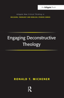 Engaging Deconstructive Theology 1032099771 Book Cover