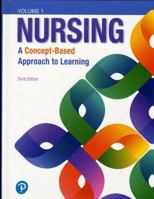 Nursing: A Concept-Based Approach to Learning, Volume 1 0134616804 Book Cover