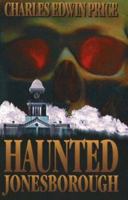 Haunted Jonesborough 0932807933 Book Cover