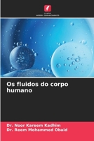 Os fluidos do corpo humano 620736662X Book Cover