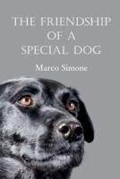 The friendship of a special dog B0GPC47VSH Book Cover