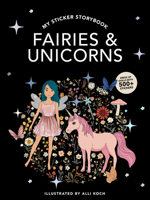 My Sticker Storybook with Fairies and Unicorns 1963183452 Book Cover