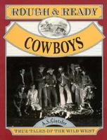 Rough and Ready Cowboys 1562611526 Book Cover
