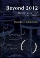 Beyond 2012: Planetary Cycles and World History 098902380X Book Cover