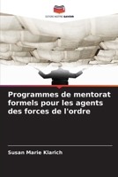 Programmes de mentorat formels pour les agents des forces de l'ordre (French Edition) 6209165907 Book Cover
