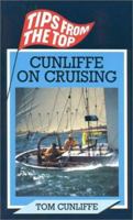 Cunliffe on Cruising (Tips from the Top) 0924486252 Book Cover