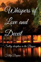 Whispers of Love and Deceit: Sultry deception in the Bayou B0HDVS43BW Book Cover
