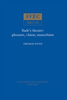 Sade's Theatre (Studies on Voltaire & the Eighteenth Century) 0729409031 Book Cover