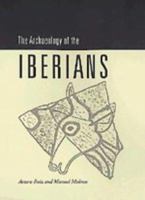 The Archaeology of the Iberians (New Studies in Archaeology) 0521564026 Book Cover