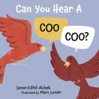 Can You Hear a Coo, Coo? 151244443X Book Cover