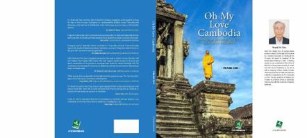 Oh My Love, Cambodia: Journal of an Early-Retired Dentist's Second Life as a Missionary 0986351067 Book Cover