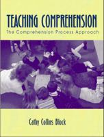 Teaching Comprehension: The Comprehension Process Approach 0205324479 Book Cover