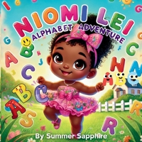 Niomi Lei Alphabet Adventure B0DVNHGBD2 Book Cover