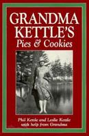 Grandma Kettle's Pies and Cookies 1550460706 Book Cover