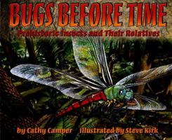 Bugs Before Time: Prehistoric Insects and Their Relatives 0689820925 Book Cover