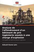 Analyse de l'effondrement d'un bâtiment de pré-ingénierie soumis à une charge d'explosion (French Edition) 6208855969 Book Cover
