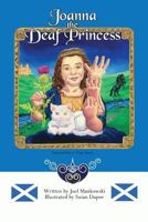 Joanna the Deaf Princess 194333143X Book Cover