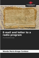 E-mail and letter to a radio program 6208295475 Book Cover