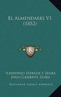 El Almendares V1 (1852) 1168467519 Book Cover