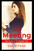 The Meeting: My Duty Is To Please You B08BV1W81C Book Cover