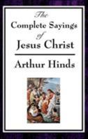 The Complete Sayings of Jesus Christ B000KDPJYE Book Cover