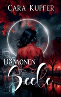Dämonenseele (German Edition) B0DWS1S2D1 Book Cover