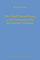 The United Nations Charter as the Constitution of the International Community 9004175105 Book Cover