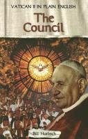 Vatican II in Plain English: The Council 0883473496 Book Cover