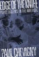 Edge of the Knife: Police Violence in the Americas 1565841840 Book Cover